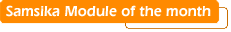 Samsika Module of the Month